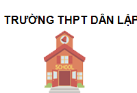 TRUNG TÂM Trường THPT dân lập Hai Bà Trưng Hà Nội 10000